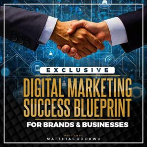 Exclusive Digital Marketing Success Blueprint for Brands and Businesses (eBook)